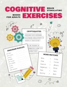 Brain Stimulating Books and Cognitive Exercises for Adults With Anagram Puzzles, Word Matches, and Cryptoquotes: Left and Right Brain Training Games
