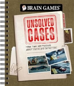 Brain Games – Unsolved Cases: More Than 160 Puzzles about Crime and Detection