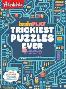 brainPLAY Trickiest Puzzles Ever: Extra Tricky Brain Teasers, Logic Puzzles and Games for Kids 7 and Up, Over 200 Brain Games for Kids (brainPLAY Puzzle Books)