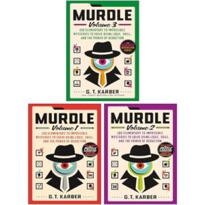 Murdle Series 3 Books Collection Set By G T Karber (100 Elementary to Impossible Mysteries to Solve Using Logic, Skill, and the Power of Deduction)